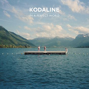 Kodaline: In A Perfect World (Expanded Edition)