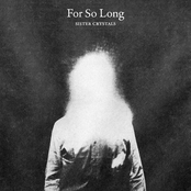 For So Long