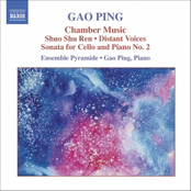 GAO: Shuo Shu Ren / Distant Voices / Cello Sonata No. 2