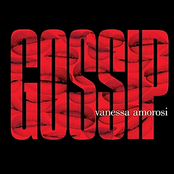 Gossip by Vanessa Amorosi