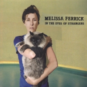 Melissa Ferrick: in the eyes of strangers