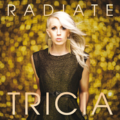 Radiate by Tricia