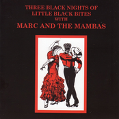 three black nights of little black bites with marc and the mambas