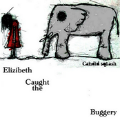 Elizibeth Caught The Buggery EP