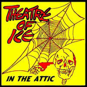 In The Attic by Theatre Of Ice