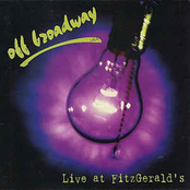 Off Broadway: Live at Fitzgerald's