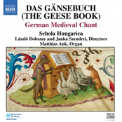 DAS GANSEBUCH (THE GEESE BOOK): German Medieval Chant