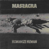 Humanize Human by Massacra