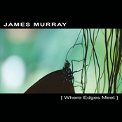 James Murray: Where Edges Meet