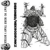Deboned / Nekro Drunkz