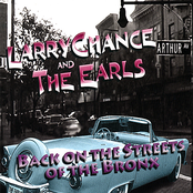 Larry Chance & The Earls: Back On the Streets of the Bronx