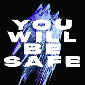 You Will Be Safe [Vinyl]