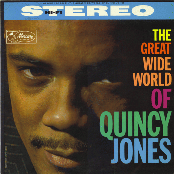 The Great Wide World Of Quincy Jones