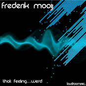 That Feeling . . . Werd