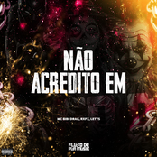 Não Acredito Em