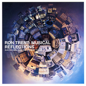 Ron Trent: Musical Reflections