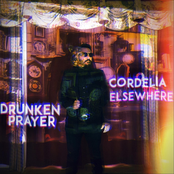 Drunken Prayer: Cordelia Elsewhere