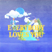 Everybody Loves You