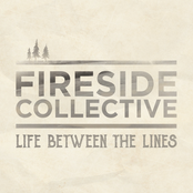 Fireside Collective: Life Between the Lines