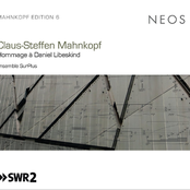 Mahnkopf Edition, Vol. 6: Hommage à Daniel Libeskind, Vols. I-III