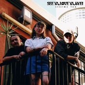 See Ya, Love Ya, Bye! - EP