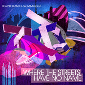 Beatnick & K-Salaam - Where The Streets Have No Name