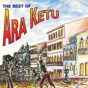 The Best Of Ara Ketu