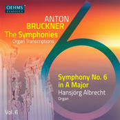 The Symphonies - Organ Transcriptions Vol. 6