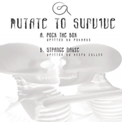 Mutate to Survive 001