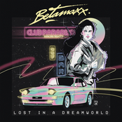 Betamaxx: Lost in a Dreamworld
