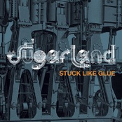 Sugarland: Stuck Like Glue