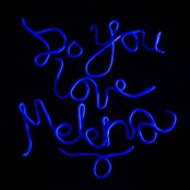 Do You Love Melena?