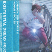 Gorgonized Dorks / Indian Smokes