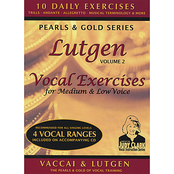 Lutgen Vocal Exercise Set, Vol. 2: For Low, Medium, & Mezzo Soprano Voice