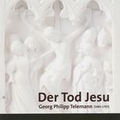 Georg Philipp Telemann, Der Tod Jesu, Passion Cantata for Soloists, Choir and Orchestr