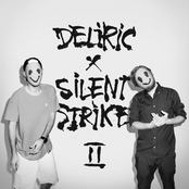 Deliric X Silent Strike 2