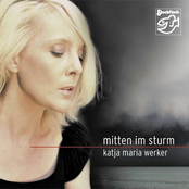 Mitten Im Sturm by Katja Maria Werker