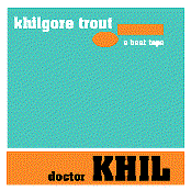 Khilgore Trout - A Beat Tape
