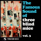 The Famous Sound Of Three Blind Mice Vol. 3