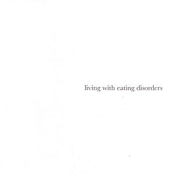 Lullaby by Living With Eating Disorders