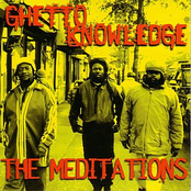 Ghetto Is A College by The Meditations