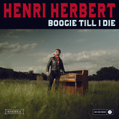 Henri Herbert: Boogie Till I Die