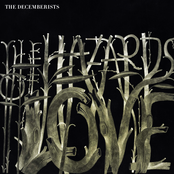 Won't Want For Love (margaret In The Taiga) by The Decemberists