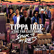 Stick To My Roots by Tippa Irie & The Far East Band