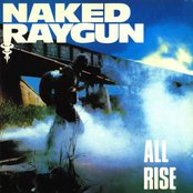 Naked Raygun - All Rise Artwork