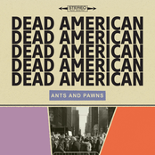 Dead American: Ants and Pawns