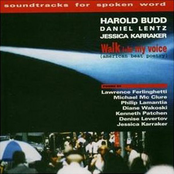 Harold Budd, Daniel Lentz & Jessica Karraker