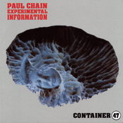 "Paul Chain Experimental Information / Container 47" Split