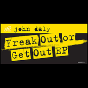 Freak Out or Get Out EP