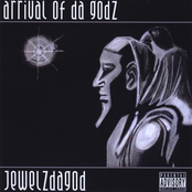 Arrival of Da Godz